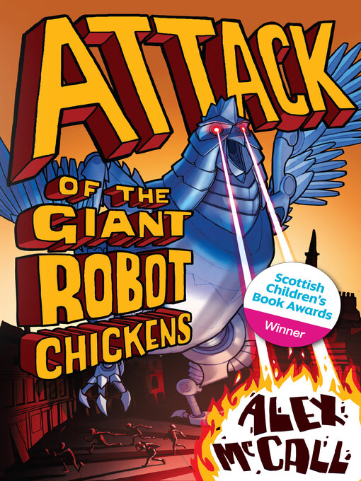 Title details for Attack of the Giant Robot Chickens by Alexander Smith - Available
